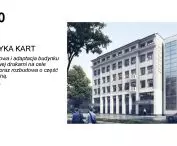 Fabryka Kart. Przebudowa i adaptacja budynku zabytkowej drukarni na cele biurowe oraz rozbudowa o  część mieszkalną