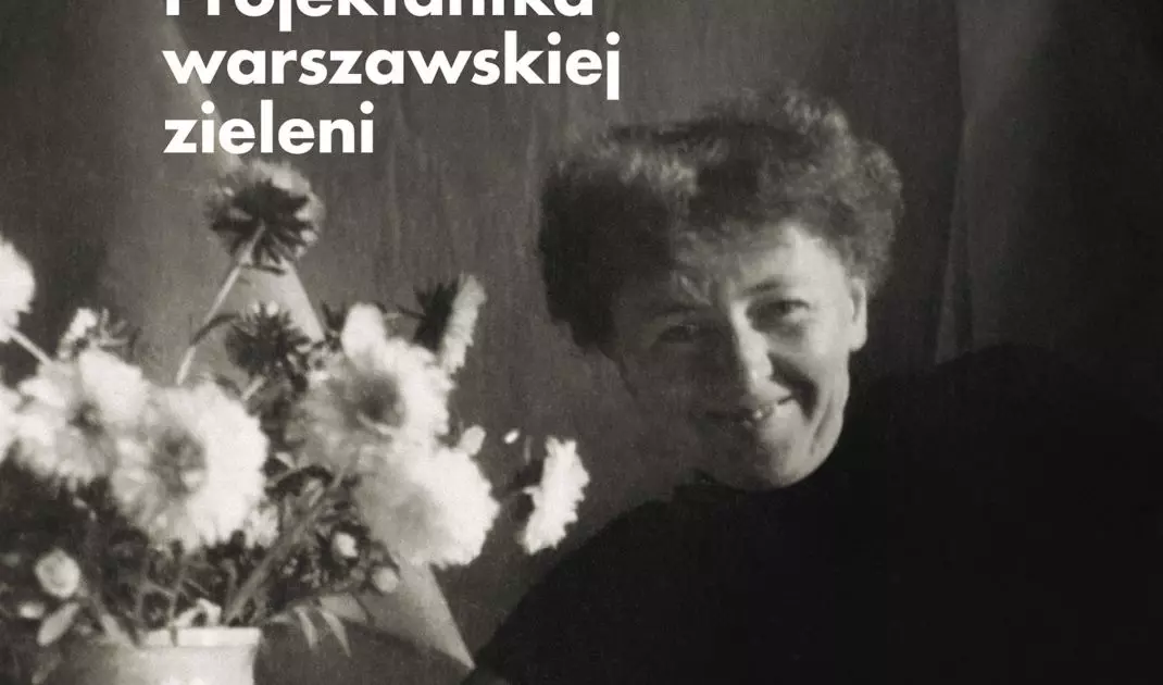 „Alina Scholtz. Projektantka warszawskiej zieleni” red.: Ewelina Solarek, Anna Wrońska, Muzeum Warszawy, Warszawa 2021  