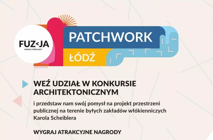 Konkurs architektoniczno‑urbanistyczny „Patchwork Łódź”