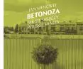 Jan Mencwel, „Betonoza. Jak się niszczy polskie miasta” 