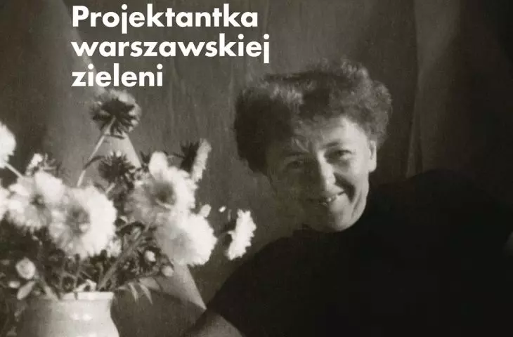 „Alina Scholtz. Projektantka warszawskiej zieleni” (kuratorzy: Klara Czerniewska, Ewa Perlińska-Kobierzyńska, Natalia Budnik, Małgorzata Kuciewicz, Simone De Iacobis),  2021, Muzeum Warszawy