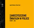 raport wydany został przez Centrum Badań Kosmicznych Polskiej Akademii Nauk i Light Polution Think Tank