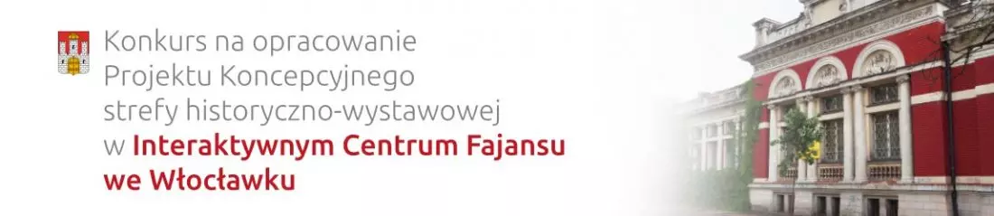 Plakat konkursu na projekt strefy historyczno-wystawowej we Włocławku