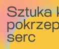 Sztuka ku pokrzepieniu serc