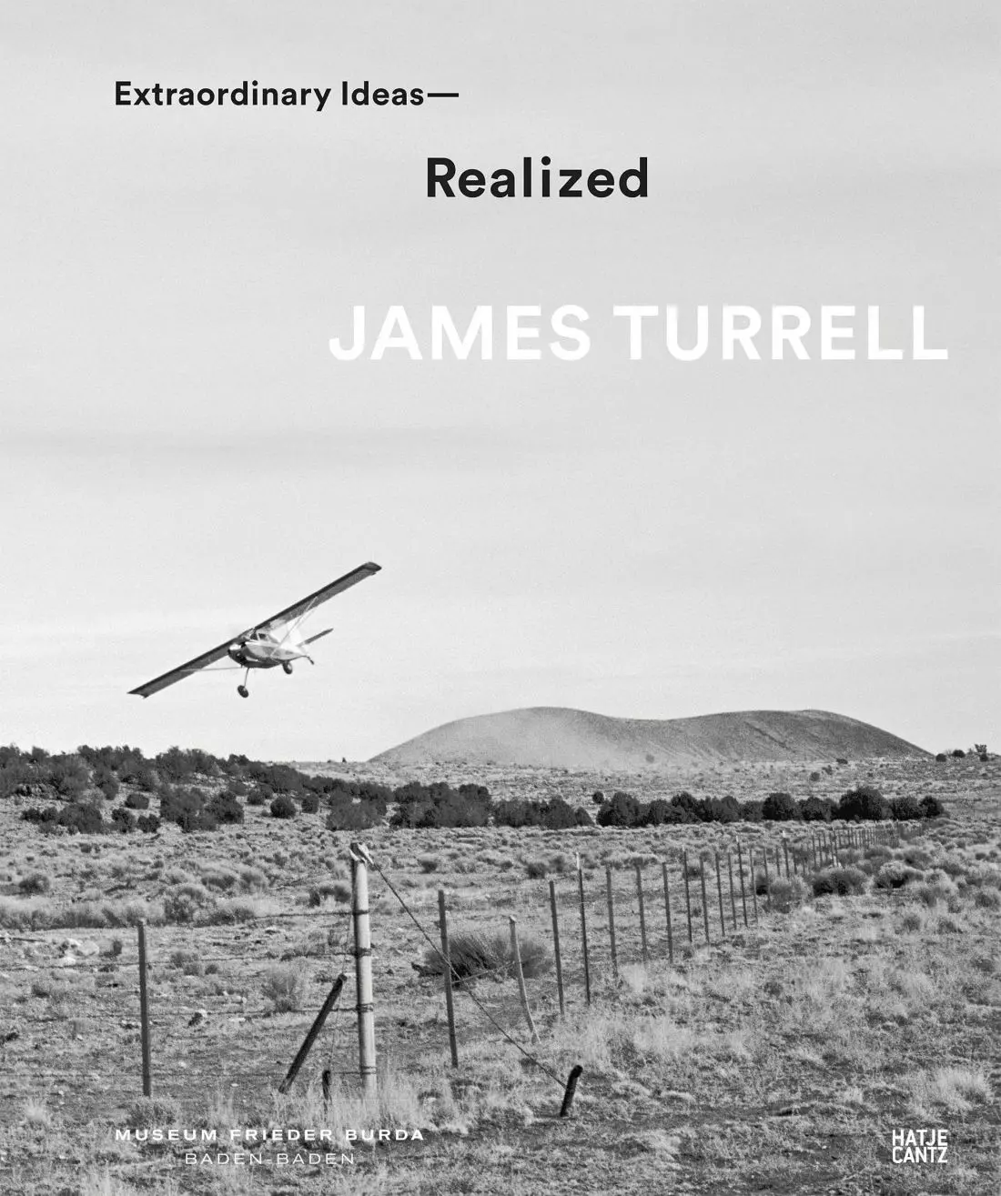 James Turrell,
Lorraine Wild, Florian Holzherr „James Turrell. Extraordinary Ideas — Realized”