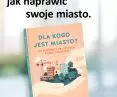 „Dla kogo jest miasto? Jak stworzyć przestrzeń, która o nas dba”, książka Magdaleny Milert