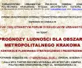 Excerpt from the placard inviting to the 108th Open Discussion Forum of Urban Planners on Population Projections for the Krakow Metropolitan Area