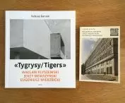 Tadeusz Barucki „Tygrysy. Wacław Kłyszewski, Jerzy Mokrzyński, Eugeniusz Wierzbicki”