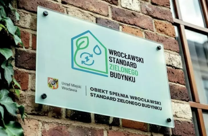 plaques will appear on the facilities, informing that the building meets the Wroclaw Green Building Standard