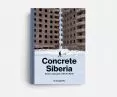 okładka książki „Concrete Siberia”