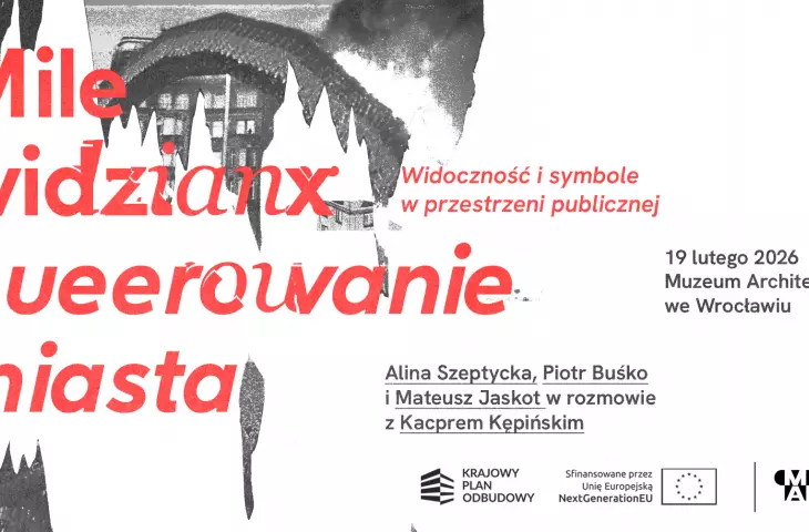 Mile widzianx – queerowanie miasta