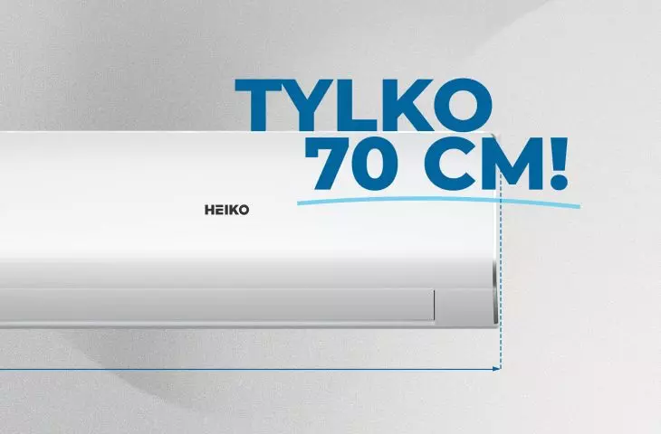 A width that makes a difference - the indoor unit is only 70 cm. Ideal solution for small areas