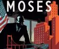okładka komiksu „Robert Moses. Ukryty władca Nowego Jorku”