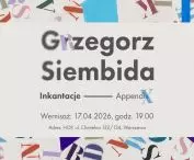 wystawa „Inkantacje — Appendix”