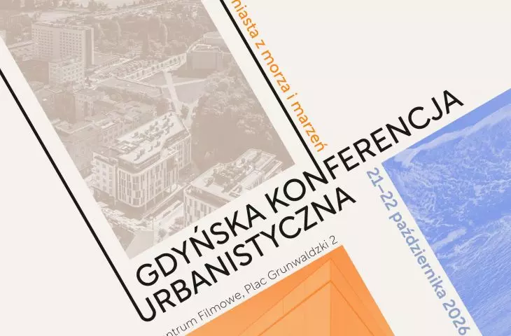 Gdynia Urban Planning Conference: “A Century of the City of the Sea and Dreams”