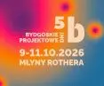 Bydgoskie Dni Projektowe 2026 pod hasłem „Na skraju” odbędą się od 9 do 11 października