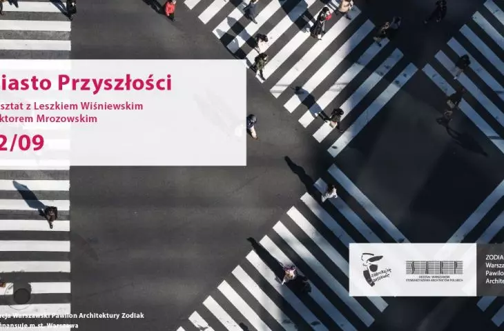 Miasto przyszłości, spotkanie z Leszkiem Wiśniewskim i Wiktorem Morozowskim