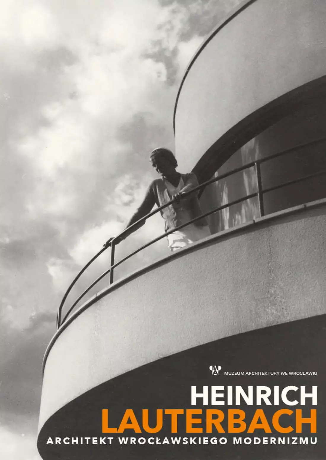 „Heinrich
Lauterbach. Architekt wrocławskiego modernizmu”, redakcja Jerzy Ilkosz