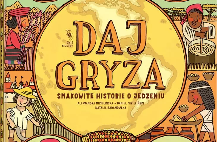 Książka „Daj gryza! Smakowite historie o jedzeniu”