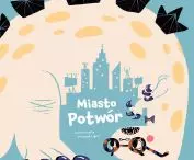 Książka „Miasto Potwór”