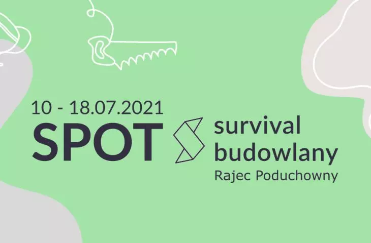 Construction Survival SPOT is a multi-day workshop and social action that combines education with helping