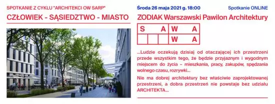 Spotkanie with Dorota and Piotr Sawicki in the series Architects of OW SARP. 