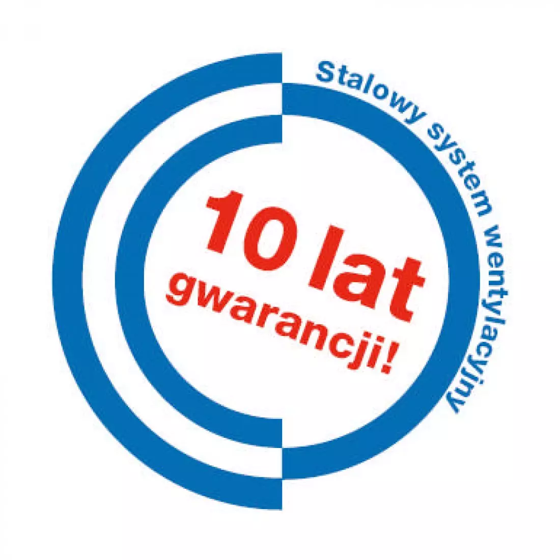 10-letnia gwarancja na
stalowe, okrągłe systemy wentylacyjne