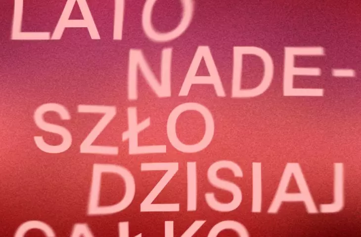 Grafika promująca realizację „Lato nadeszło dzisiaj całkowicie”