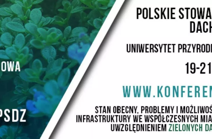 Międzynarodowa Konferencja z okazji 10-lecia Polskiego Stowarzyszenia „Dachy Zielone”