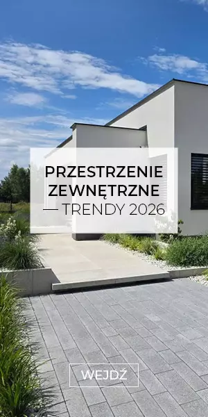 Przestrzenie zewnętrzne – trendy 2026
