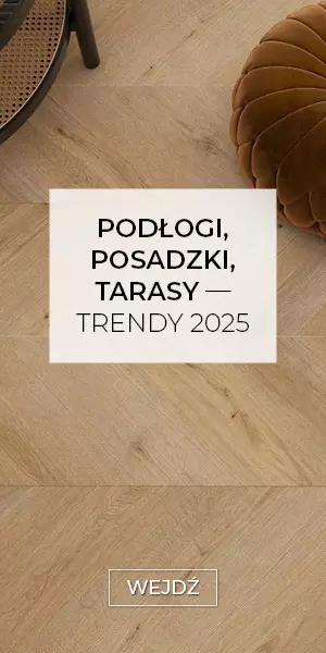 Podłogi, posadzki, tarasy — trendy 2025
