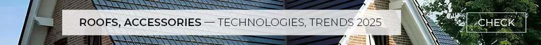 E-ADVICE - Roofs, accessories - trends, technologies 2025