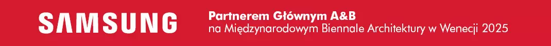 Partner Główny A&B na Międzynarodowym Biennale Architektury w Wenecji 2025